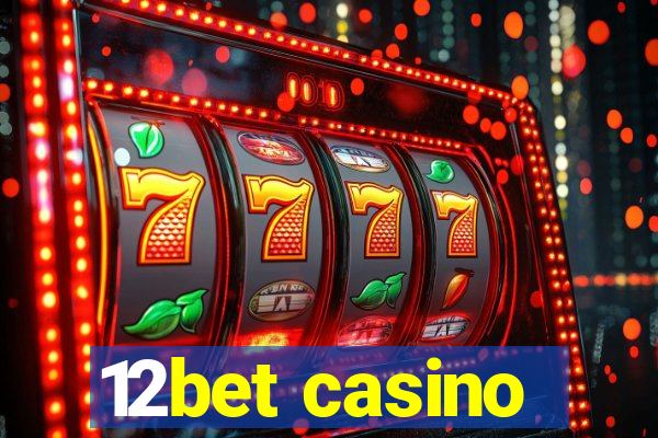 12bet casino